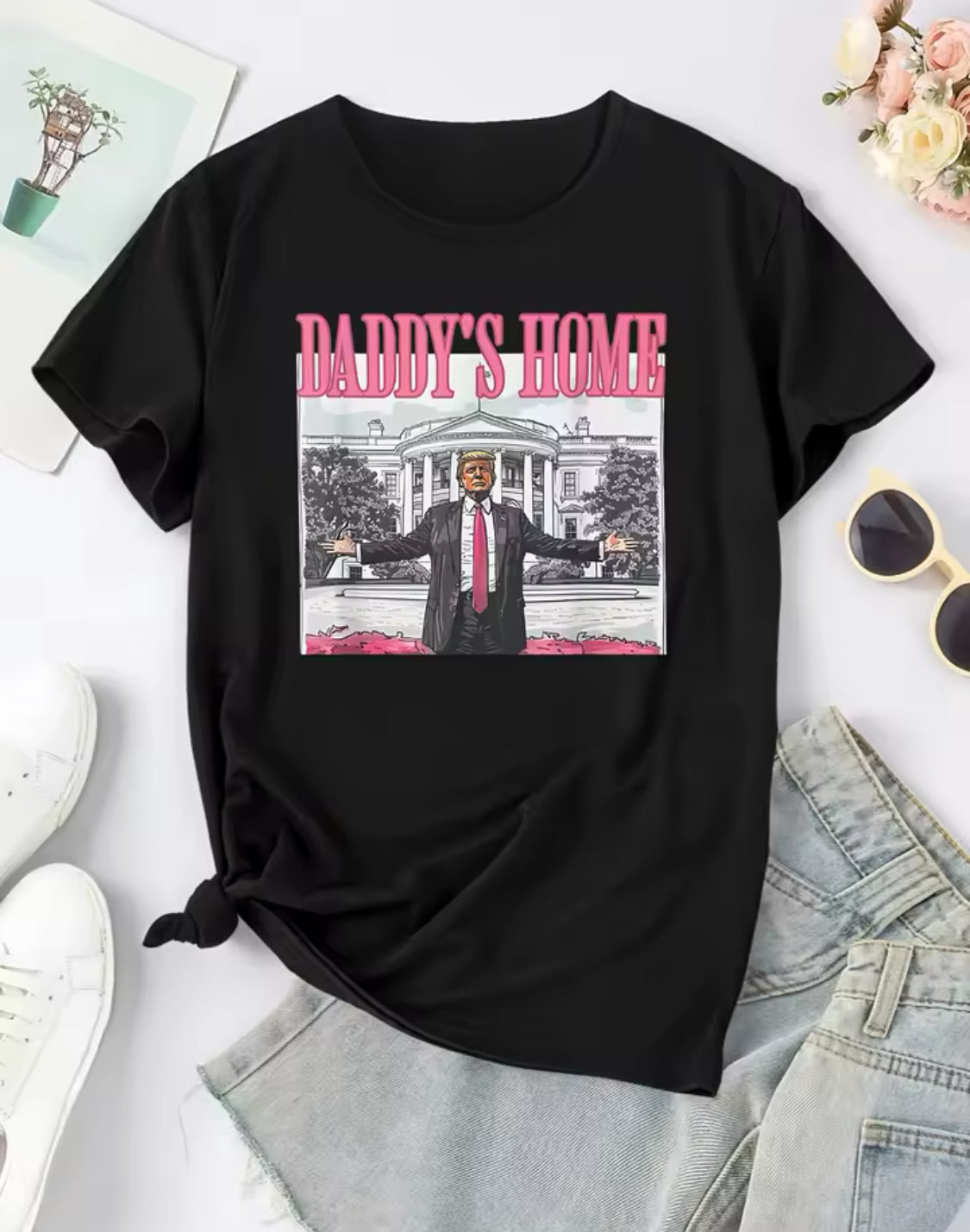 Daddy’s Home Trump T-Shirt